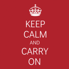 Keep Calm And Carry On