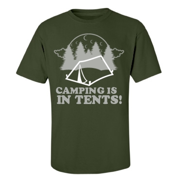 Camping Is In Tents! Unisex Gildan Heavy Cotton Crew Neck Tee
