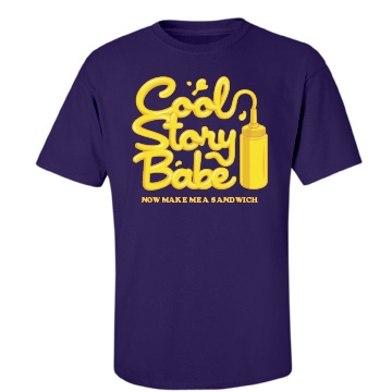 Cool Story Babe Unisex Gildan Heavy Cotton Crew Neck Tee